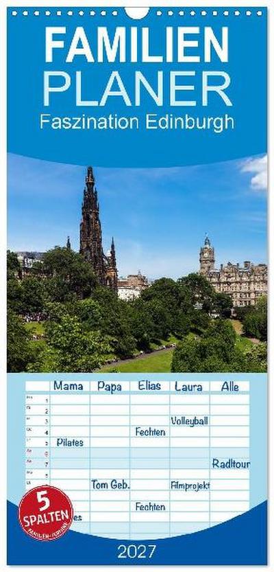 Familienplaner 2027 - Faszination Edinburgh mit 5 Spalten (Wandkalender, 21 x 45 cm) CALVENDO