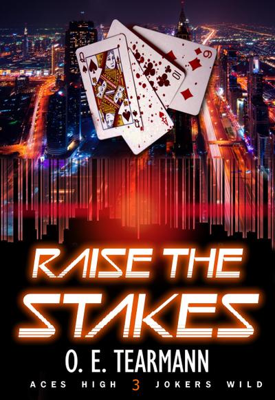 Raise the Stakes (Aces High, Jokers Wild, #3)