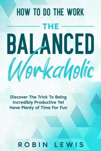 How To Do The Work
