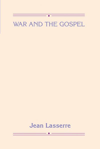 War and the Gospel