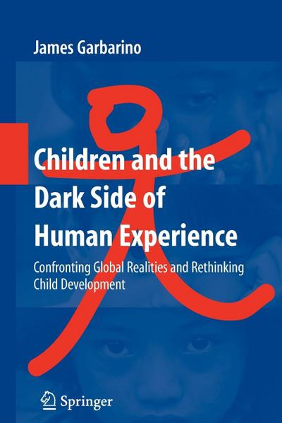 Children and the Dark Side of Human Experience