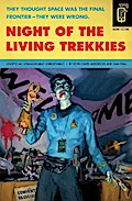 Night of the Living Trekkies