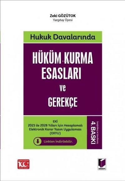 Hukuk Davalarinda Hüküm Kurma Esaslari ve Gerekce