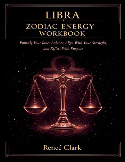Libra Zodiac Energy Workbook