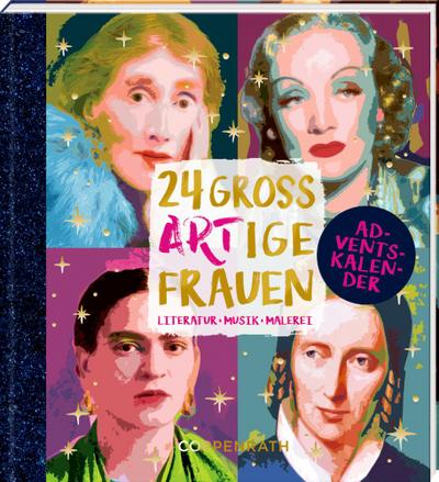 Adventskalenderbuch - 24 großARTige Frauen