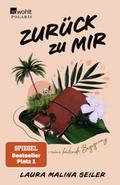 Zurück zu mir von Laura Malina Seiler | Buch
