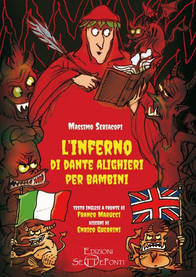 L’ Inferno di Dante Alighieri per bambini. Testo inglese a fronte