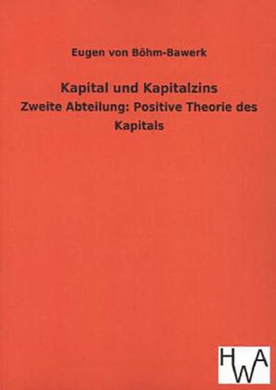 Kapital und Kapitalzins