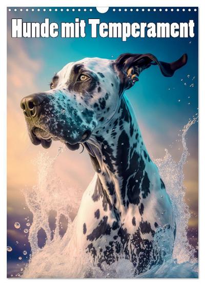 Hunde mit Temperament (Wandkalender 2024 DIN A3 hoch), CALVENDO Monatskalender