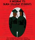 A Message to Black College Students