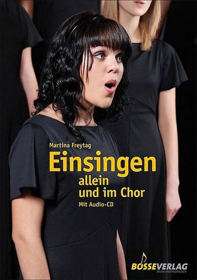Einsingen allein und im Chor