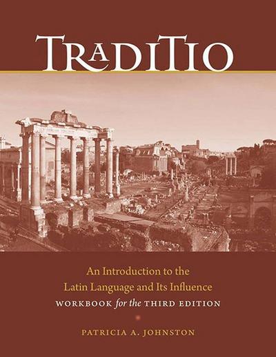 Traditio: An Introduction to the Latin Language and Its Influence