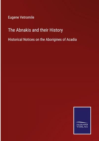 The Abnakis and their History