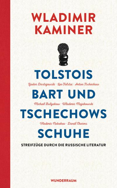 Tolstois Bart und Tschechows Schuhe