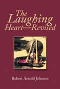 The Laughing Heart—Revised