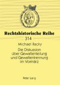 Die Diskussion über Gewaltenteilung und Gewaltentrennung im Vormärz