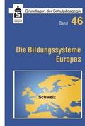 Die Bildungssysteme Europas - Schweiz