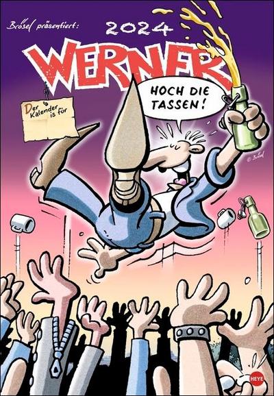 Werner Kalender 2024. Kultiger Posterkalender mit den besten Werner-Cartoons. Wandkalender 2024. Kalender mit lustigen Sprüchen von Werner. 37 x 53,5 cm. Hochformat.