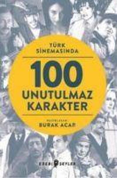 Türk Sinemasinda 100 Unutulmaz Karakter