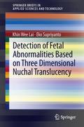Detection of Fetal Abnormalities Based on Three Dimensional Nuchal Translucency