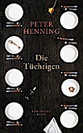 Die Tüchtigen von Peter Henning | Ebook