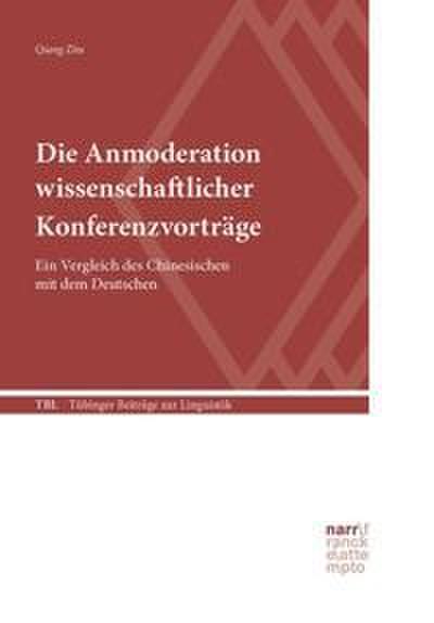 Die Anmoderation wissenschaftlicher Konferenzvorträge