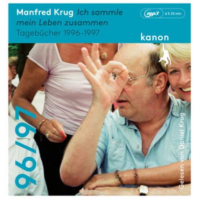 Manfred Krug. Ich sammle mein Leben zusammen, Audio-CD, MP3