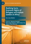 Realising Socio-Economic Rights of Refugees and As