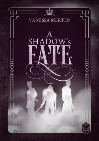 A Shadow’s Fate
