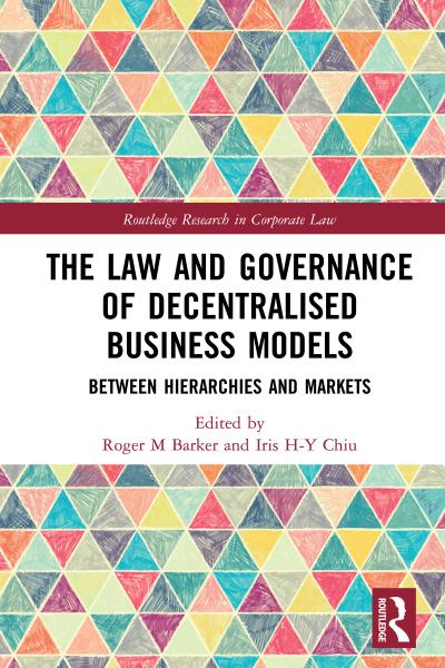 The Law and Governance of Decentralised Business Models