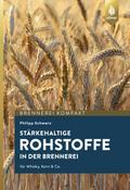 Stärkehaltige Rohstoffe in der Brennerei