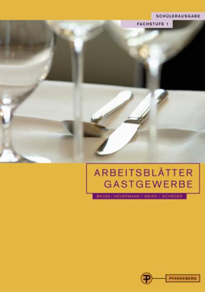 Arbeitsblätter Gastgewerbe, Fachstufe 1