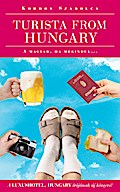 Turista from Hungary - A magyar ha megindul...
