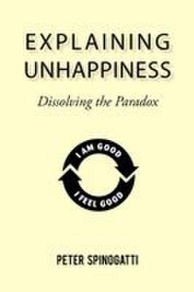 Explaining Unhappiness