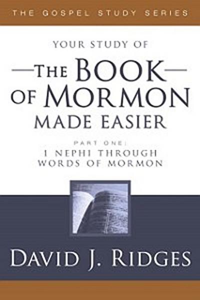 Book of Mormon Made Easier Pt.1