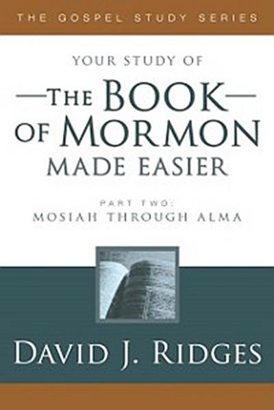 Book of Mormon Made Easier Pt.2