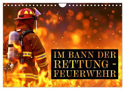 Im Bann der Rettung - Feuerwehr (Wandkalender 2026 DIN A4 quer), CALVENDO Monatskalender