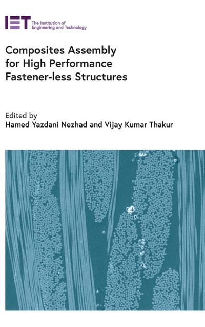 Composites Assembly for High Performance Fastener-Less Structures