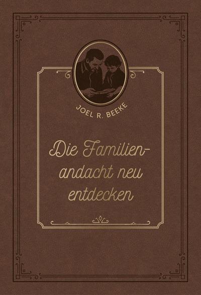 Die Familienandacht neu entdecken