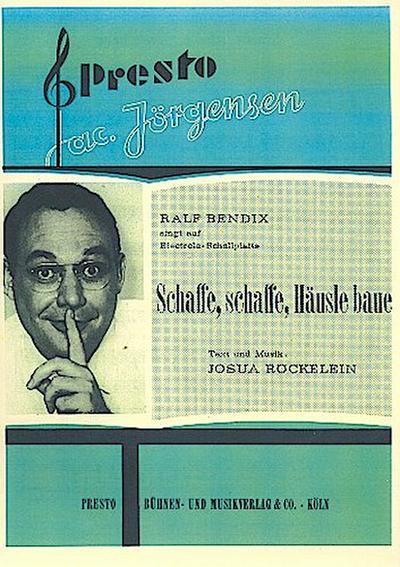 Schaffe schaffe Häusle baue:Einzelausgabe für Gesang und