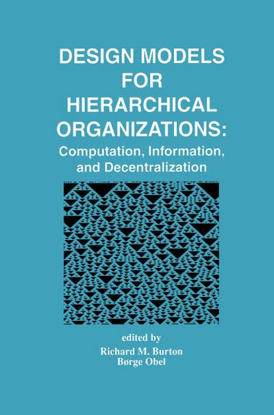 Design Models for Hierarchical Organizations