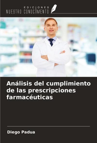 Análisis del cumplimiento de las prescripciones farmacéuticas