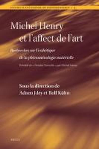 Michel Henry Et l’Affect de l’Art