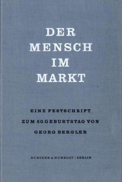 Der Mensch im Markt. - Wilhelm Vershofen