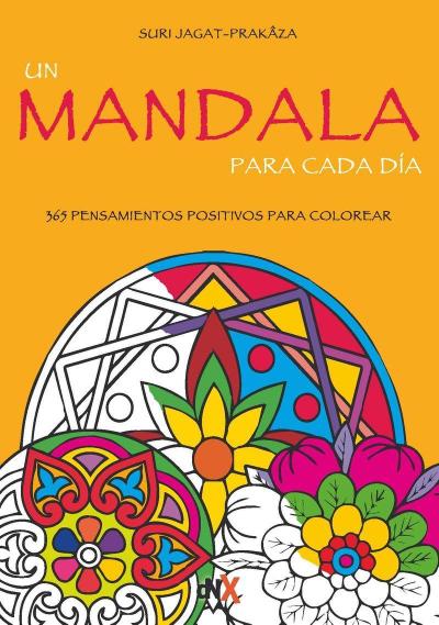 Jagat-Prakaza, S: Mandala para cada día : 365 pensamientos p