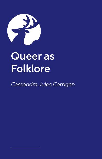 Queer as Folklore