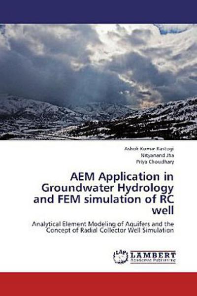 AEM Application in Groundwater Hydrology and FEM simulation of RC well