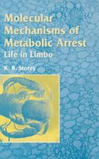 Molecular Mechanisms of Metabolic Arrest