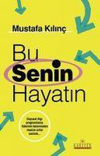 Bu Senin Hayatin