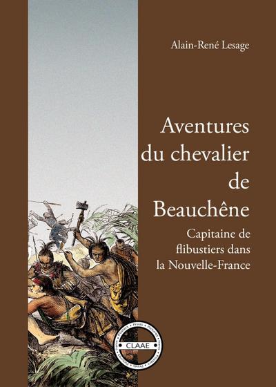 Aventures du chevalier de Beauchêne